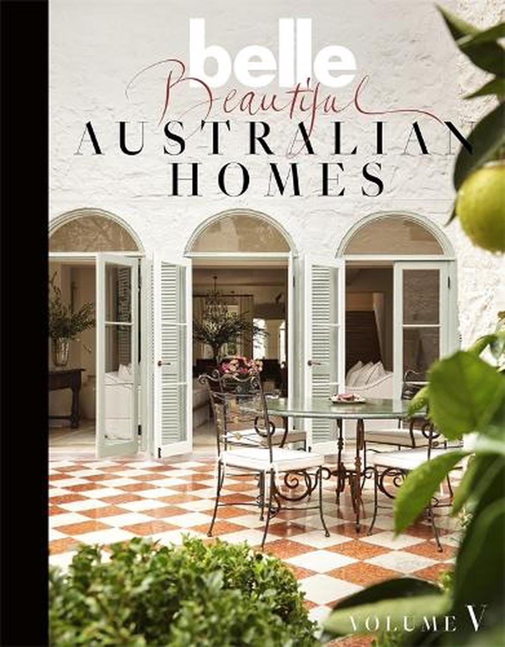 Belle Beautiful Australian Homes Volume 5, 9781761222054
