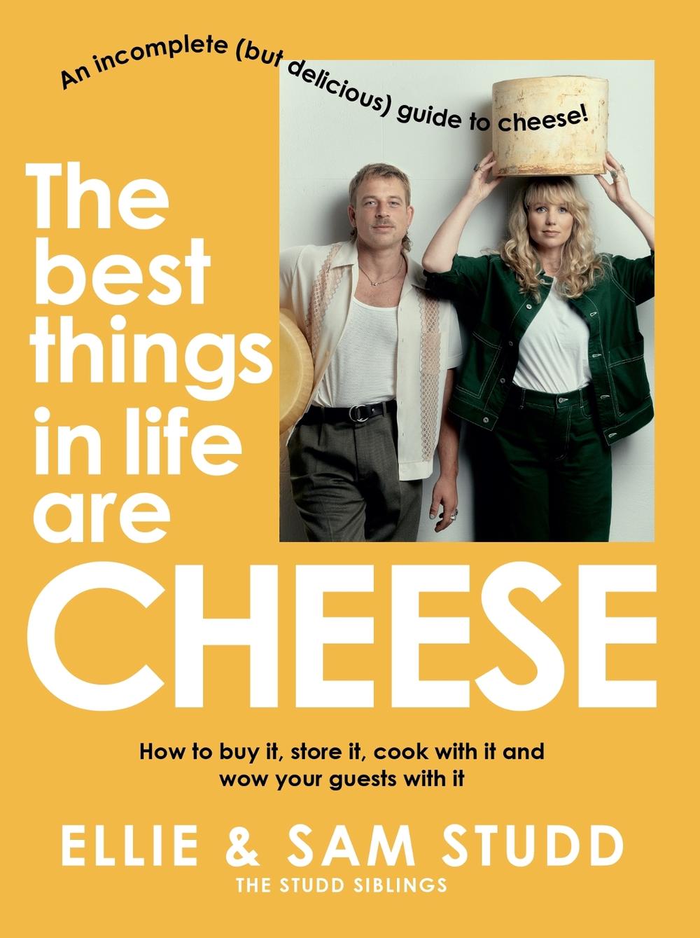 The Best Things in Life are Cheese, 9781761260308