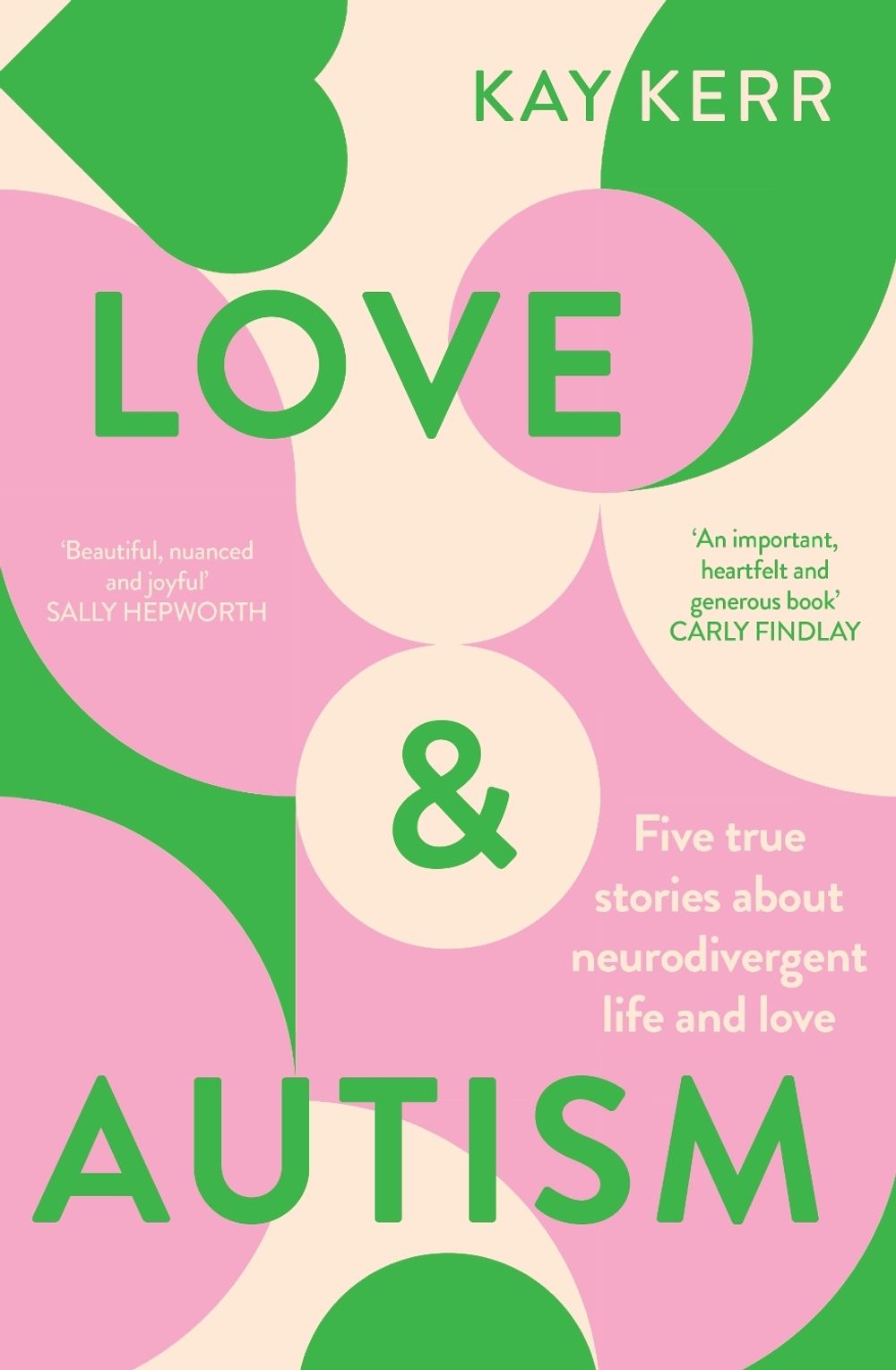 Love & Autism by Kay Kerr - ISBN: 9781761260643
