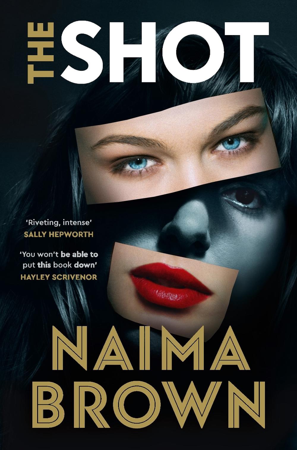 The Shot by Naima Brown - ISBN: 9781761260780