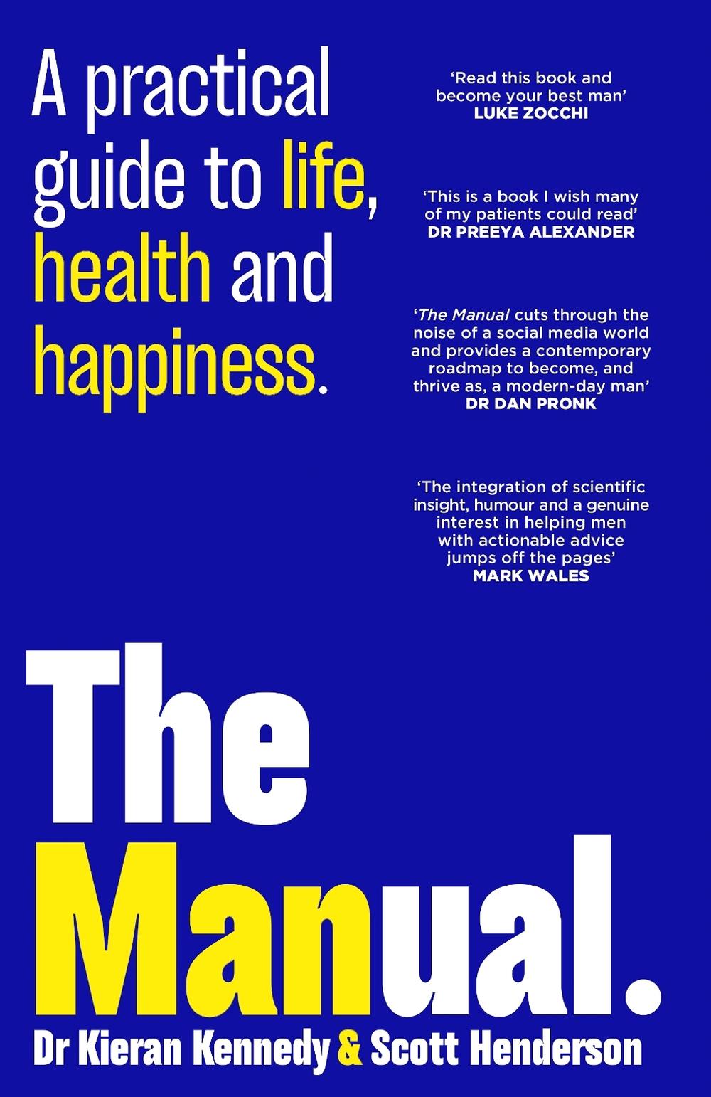 The Manual by Dr Dr Kieran Kennedy - ISBN: 9781761261657