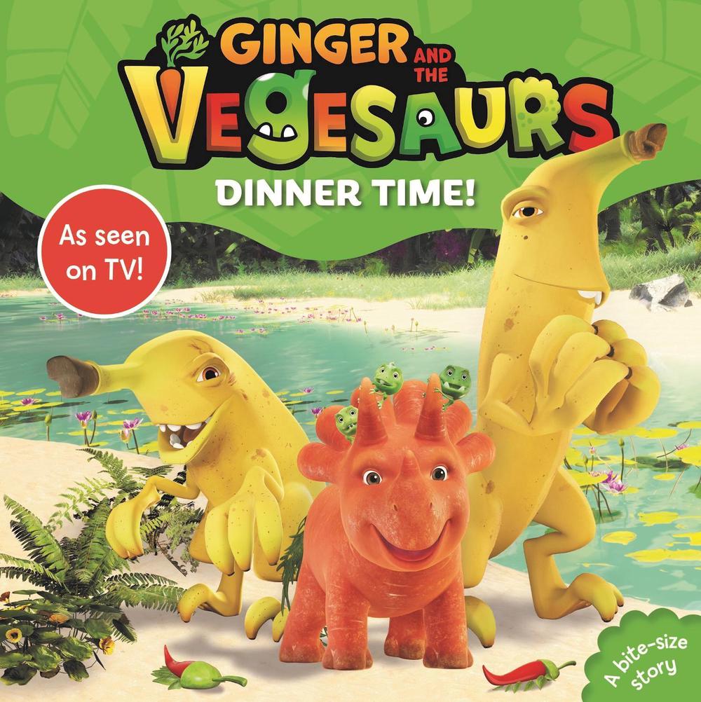 Ginger and the Vegesaurs: Dinner Time!, 9781761262296