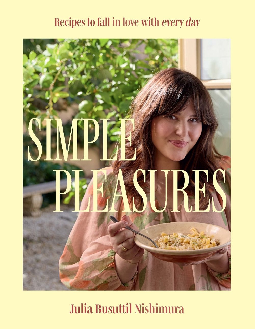 Simple Pleasures by Julia Busuttil Nishimura - ISBN: 9781761264894