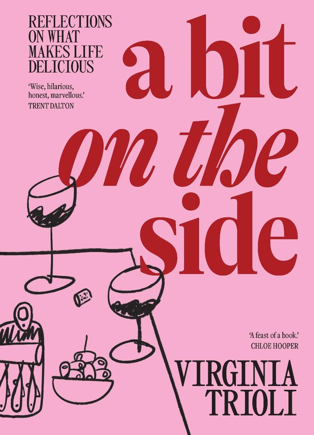 A Bit on the Side by Virginia Trioli - ISBN: 9781761267406