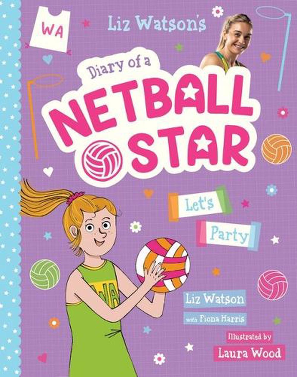 Let’s Party (Diary of a Netball Star #2), 9781761292613