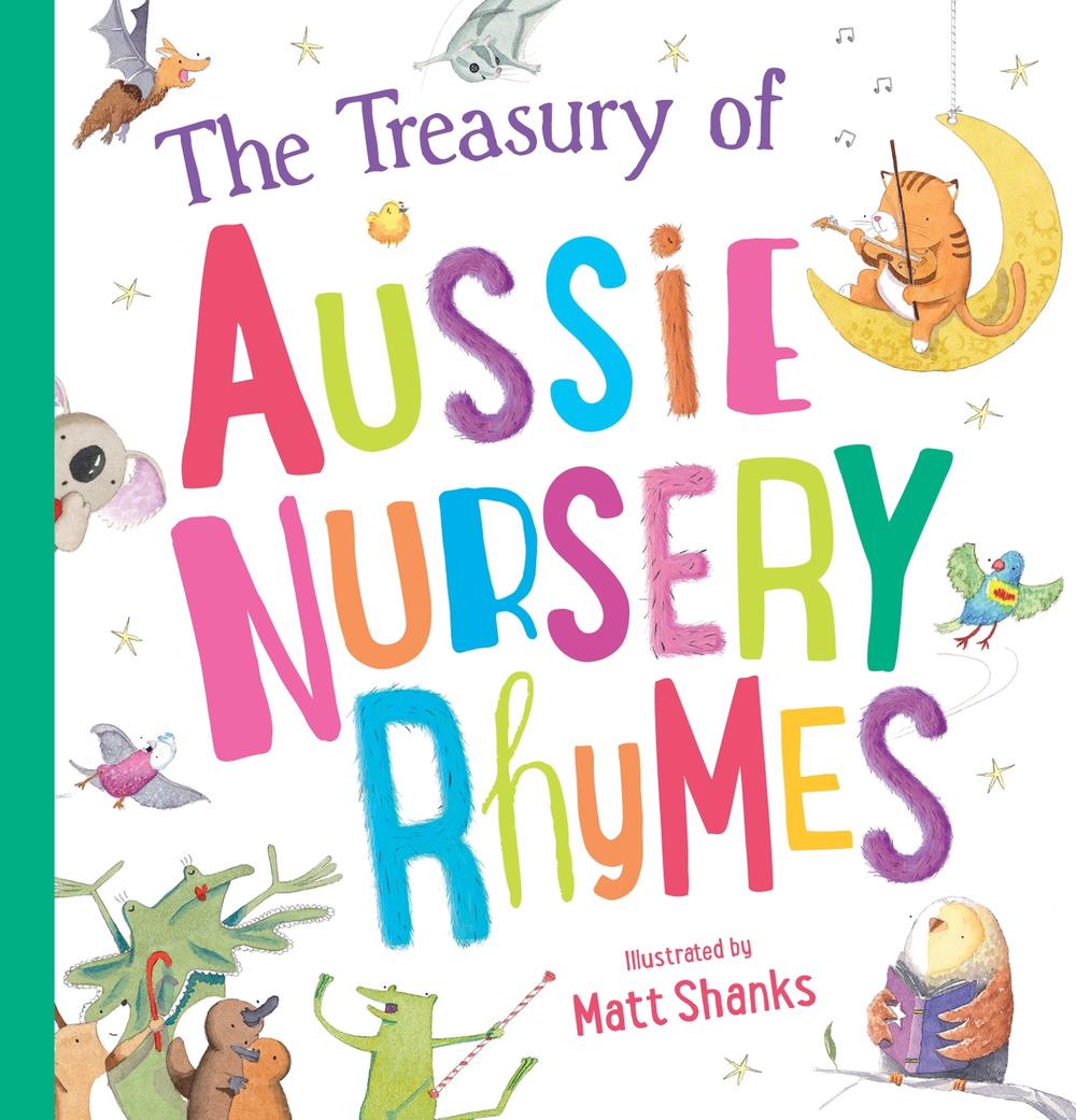 The Treasury of Aussie Nursery Rhymes, 9781761294556