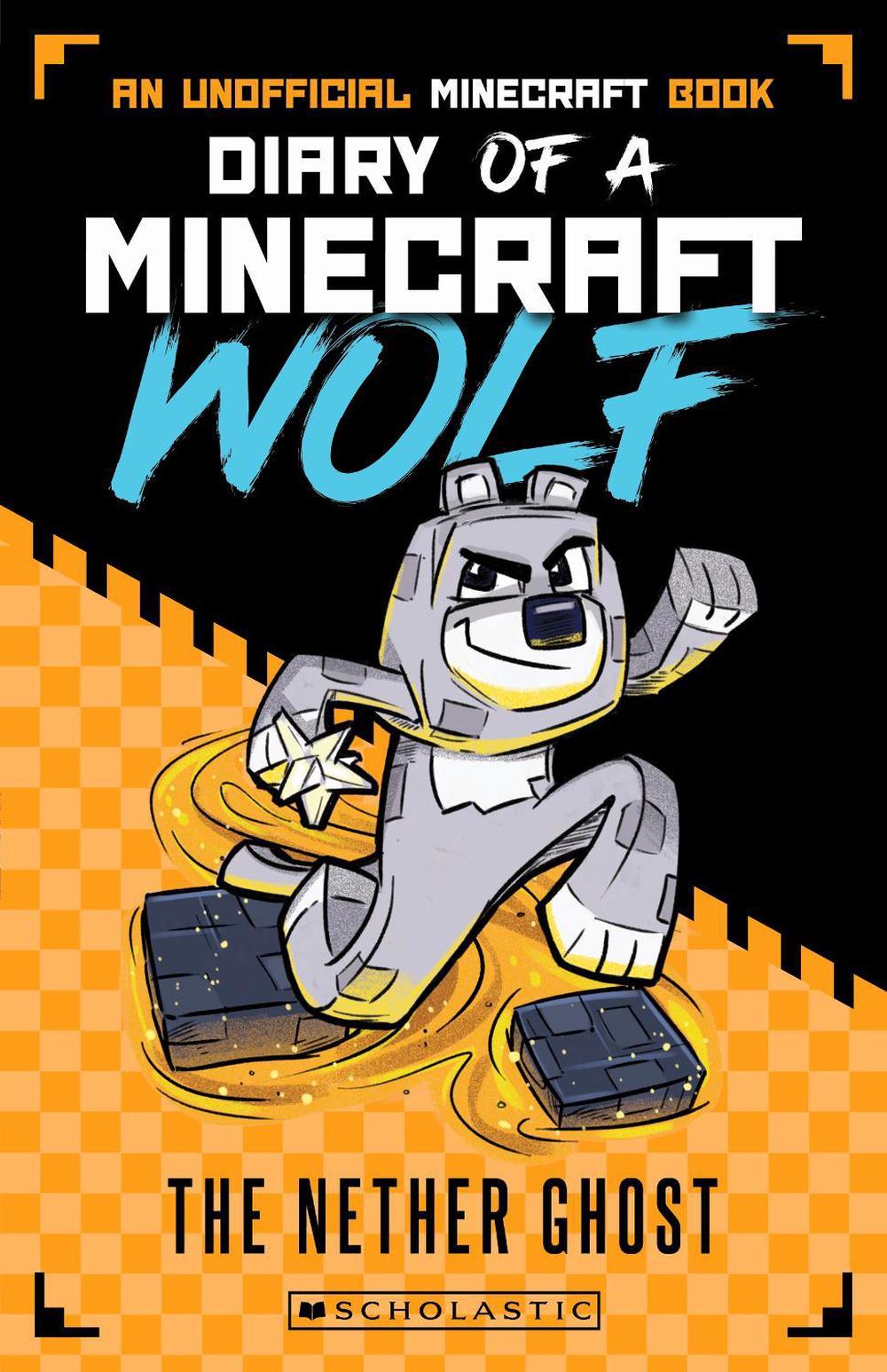 The Nether Ghost (Diary of a Minecraft Wolf #3), 9781761298899