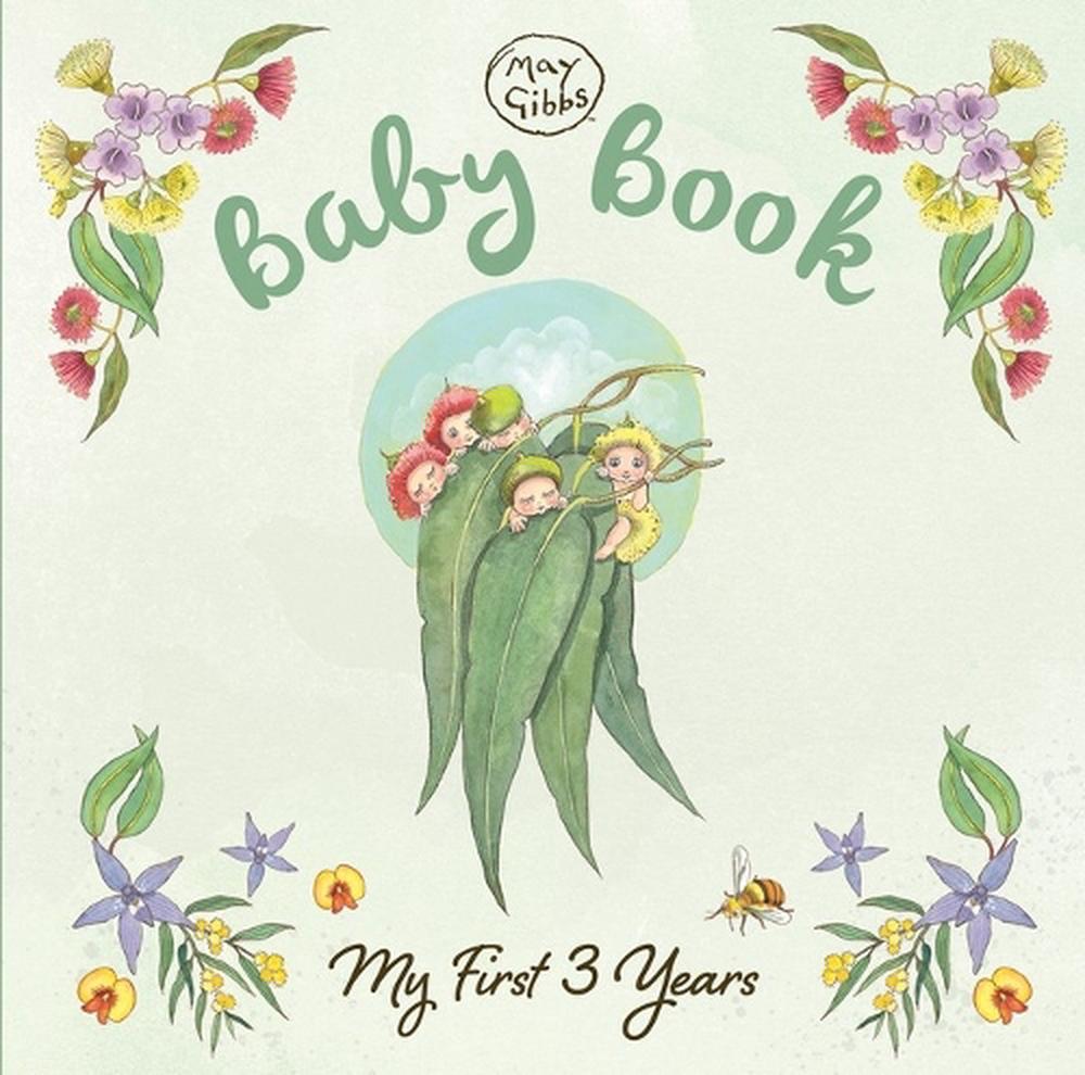 Baby Book: My First 3 Years (May Gibbs), 9781761299452