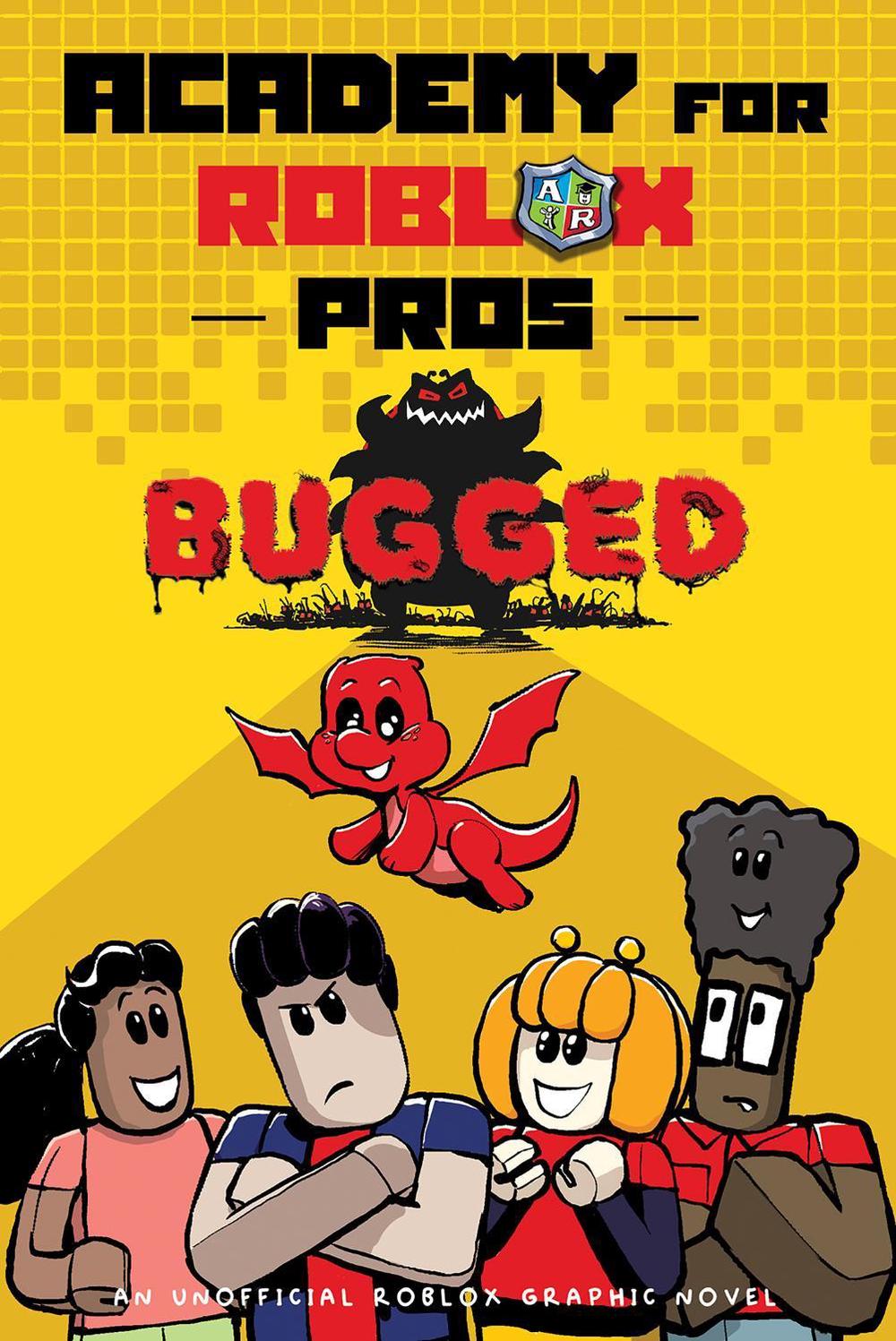 Bugged! (Academy for Roblox Pros #3), 9781761299674