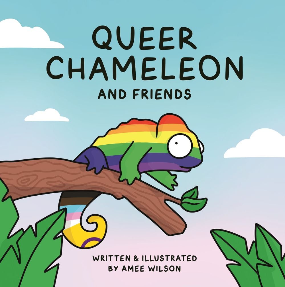 Queer Chameleon and Friends by Amee Wilson - ISBN: 9781761340178