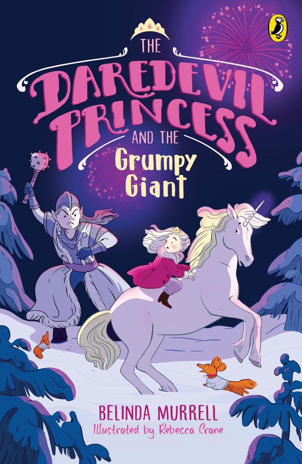 Daredevil Princess and the Grumpy Giant by Belinda Murrell - ISBN: 9781761340475