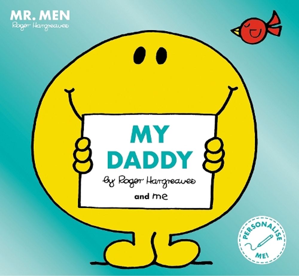 Mr Men: My Daddy by Roger Hargreaves - ISBN: 9781761340956