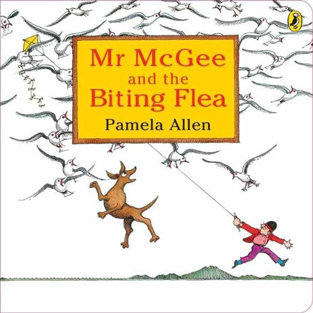Mr McGee & the Biting Flea by Pamela Allen Pamela Allen - ISBN: 9781761340970