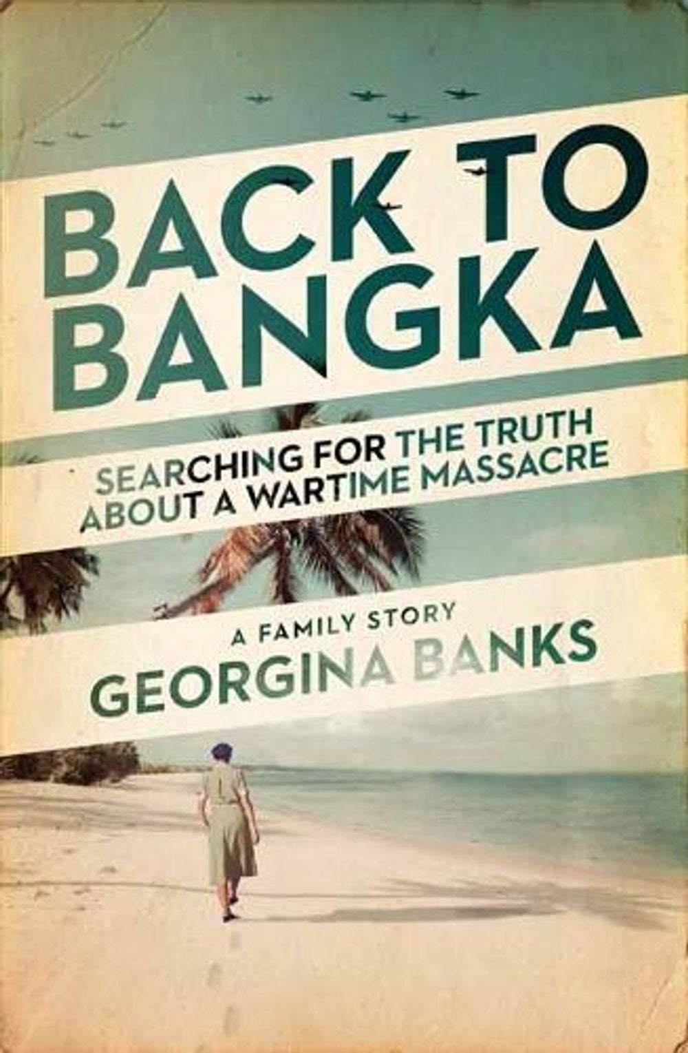 Back to Bangka by Georgina Banks - ISBN: 9781761341137