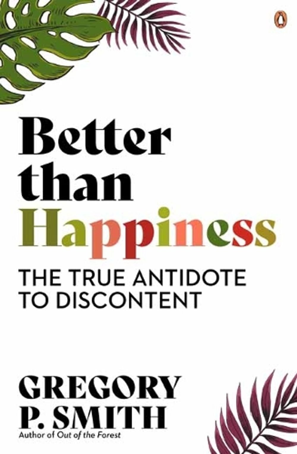 Better than Happiness by Gregory Smith - ISBN: 9781761341380