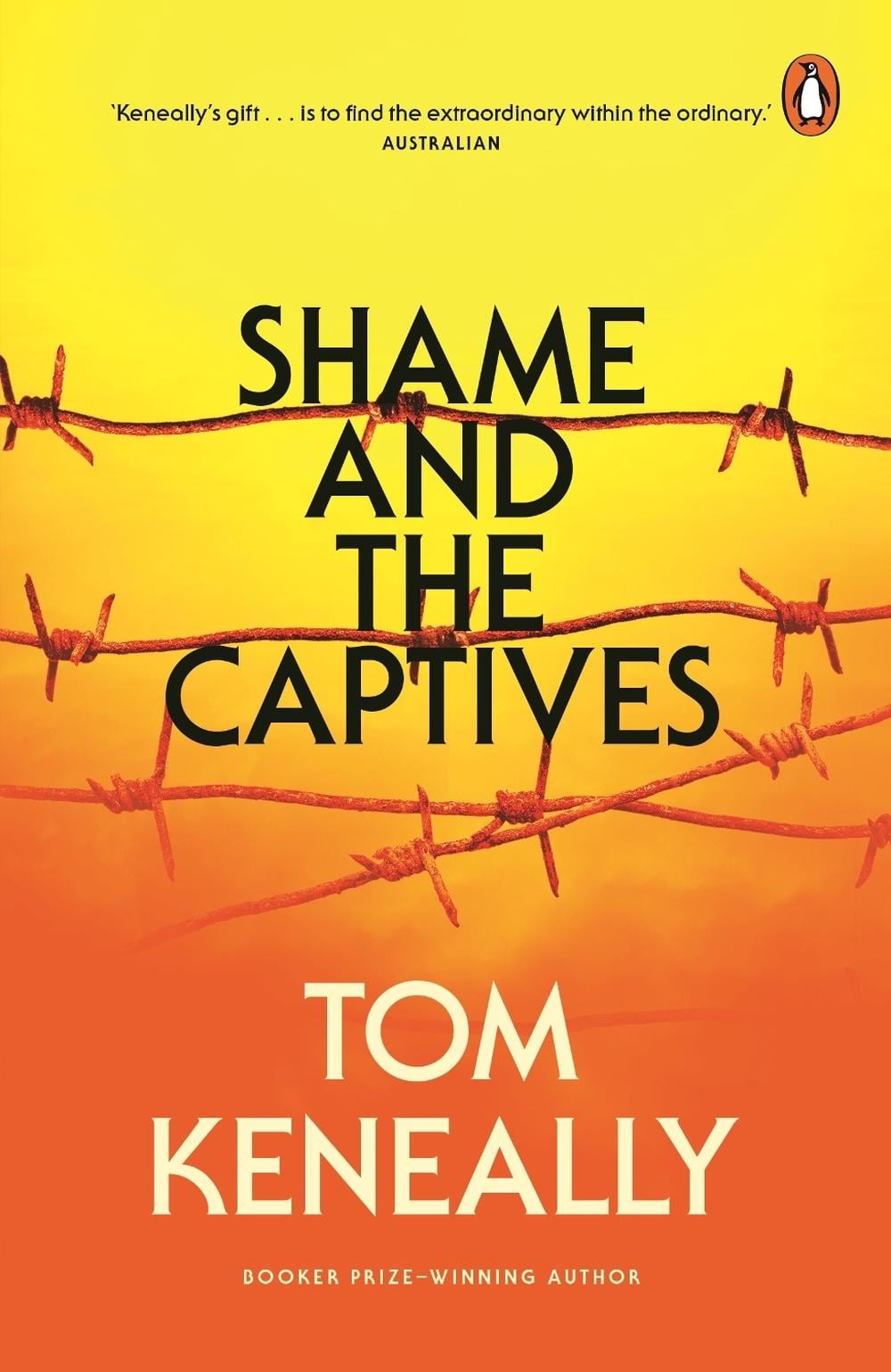 Shame and the Captives by Tom Keneally - ISBN: 9781761341472