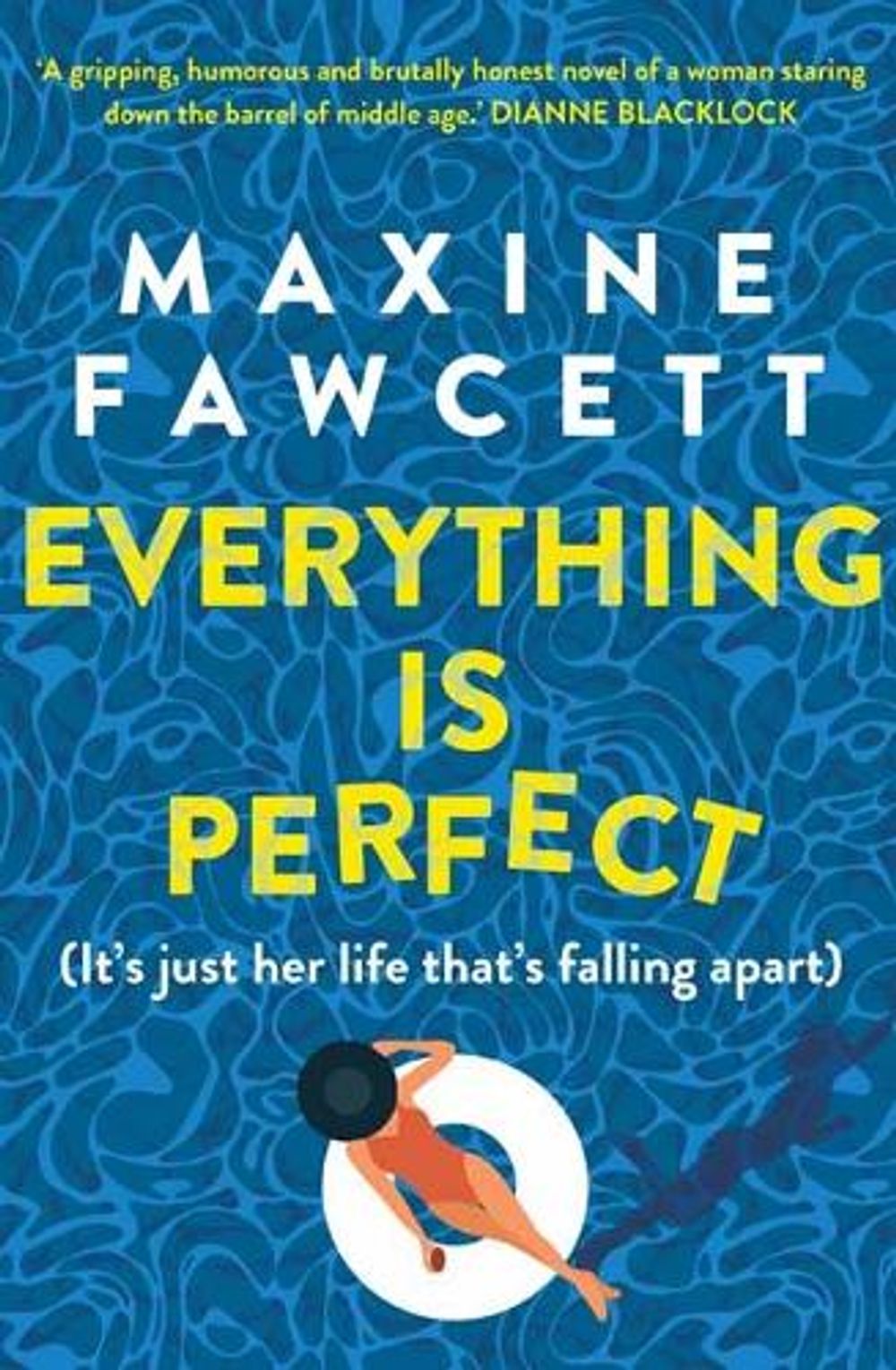 Everything is Perfect by Maxine Fawcett - ISBN: 9781761341571