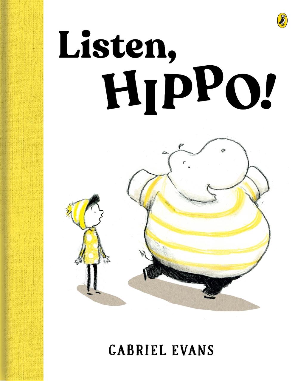 Listen, Hippo! by Gabriel Evans - ISBN: 9781761341700