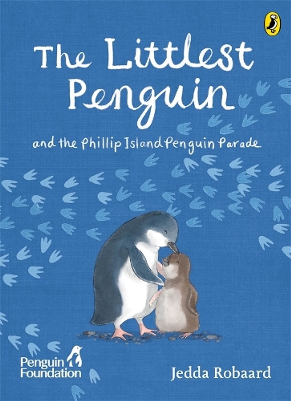 The Littlest Penguin by The Penguin Foundation - ISBN: 9781761341830