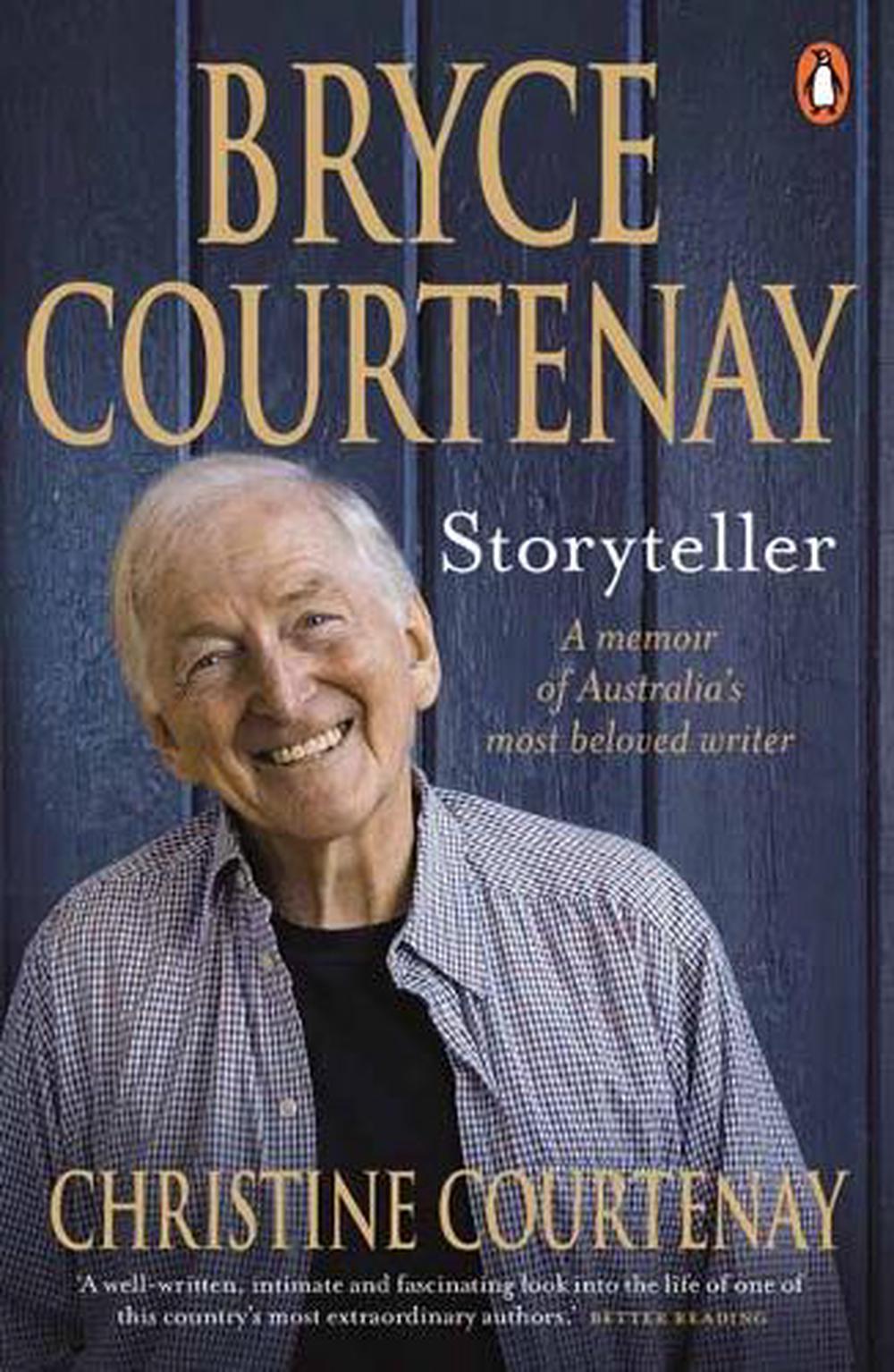 Bryce Courtenay: Storyteller by Christine Courtenay - ISBN: 9781761343537