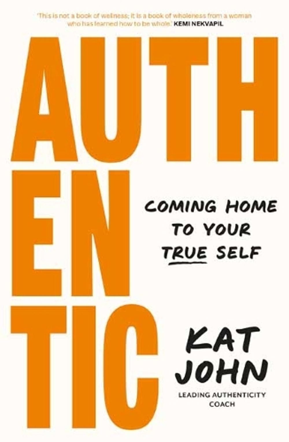 Authentic by Kat John - ISBN: 9781761344466