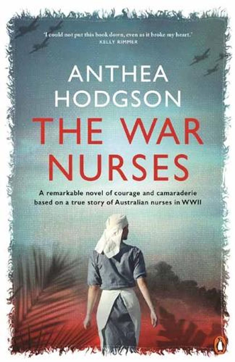 The War Nurses by Anthea Hodgson - ISBN: 9781761344657