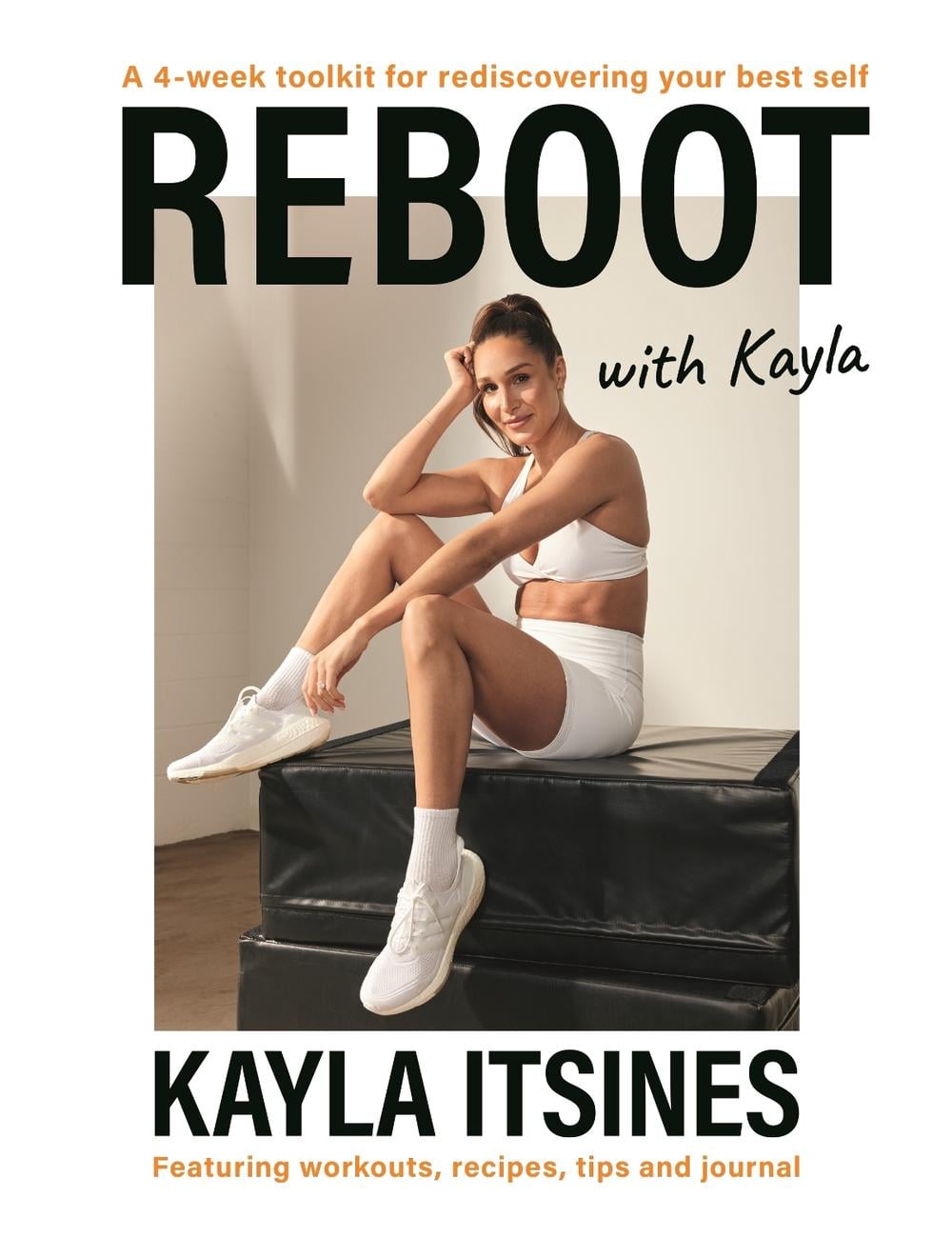 Reboot with Kayla by Kayla Itsines - ISBN: 9781761345210