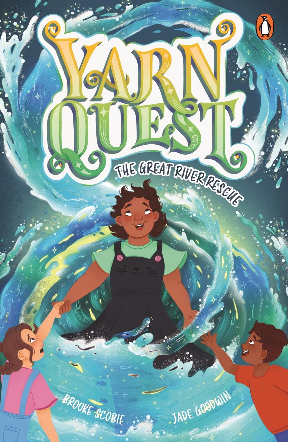Yarn Quest 2: The Great River Rescue by Brooke Scobie - ISBN: 9781761345241