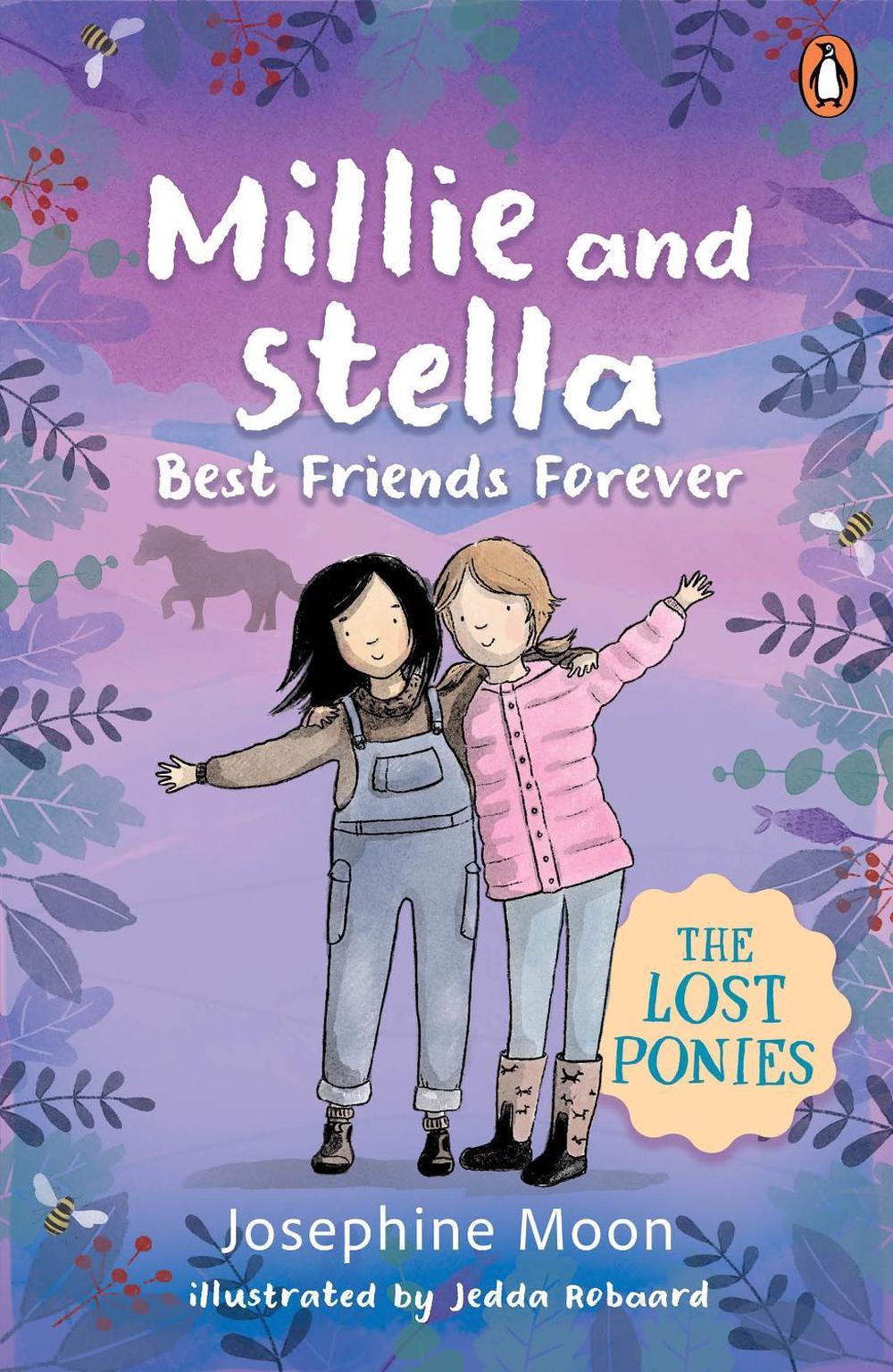 The Lost Ponies: Millie and Stella Best Friends Forever, 9781761346484