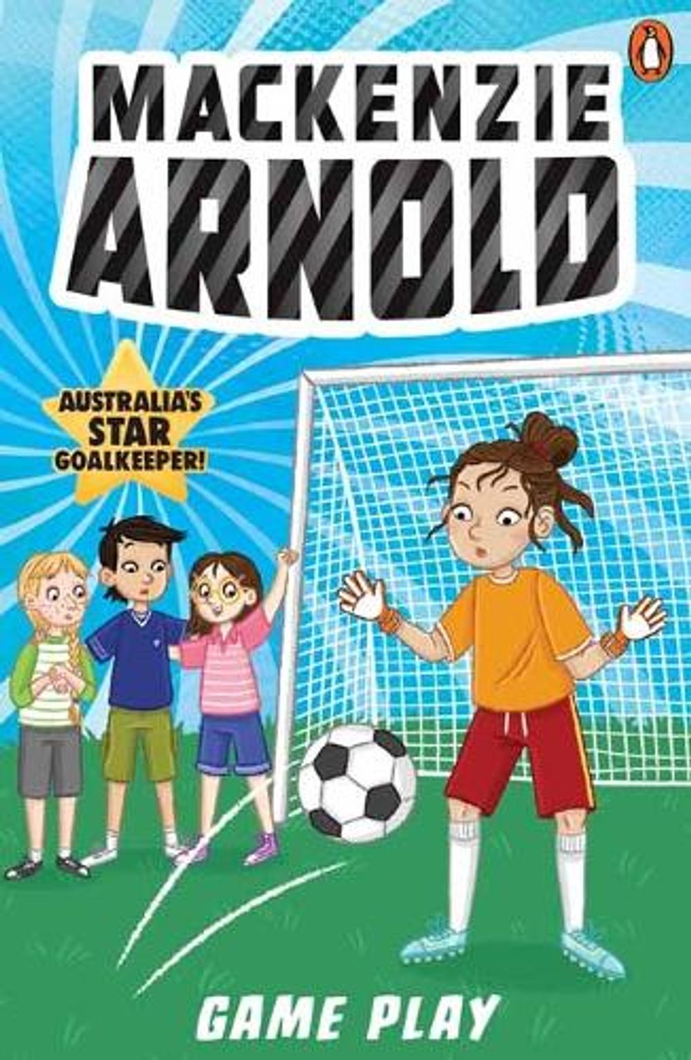 Mackenzie Arnold 4: Game Day by Mackenzie Arnold - ISBN: 9781761346897