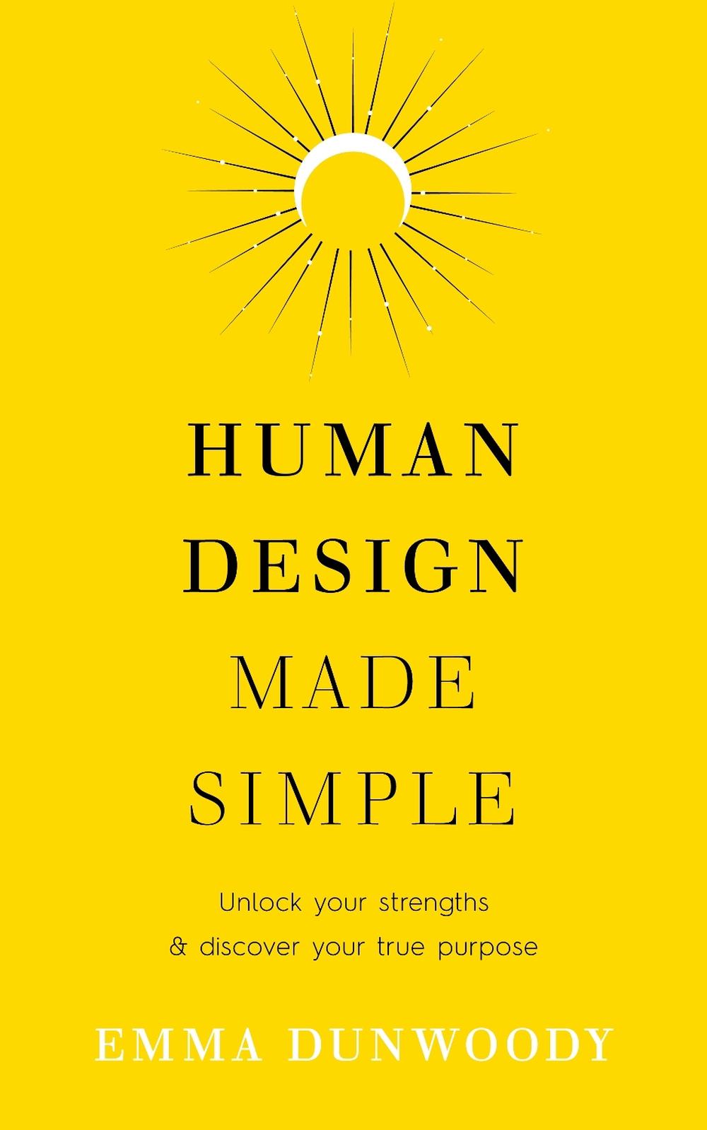Human Design Made Simple, 9781761347375