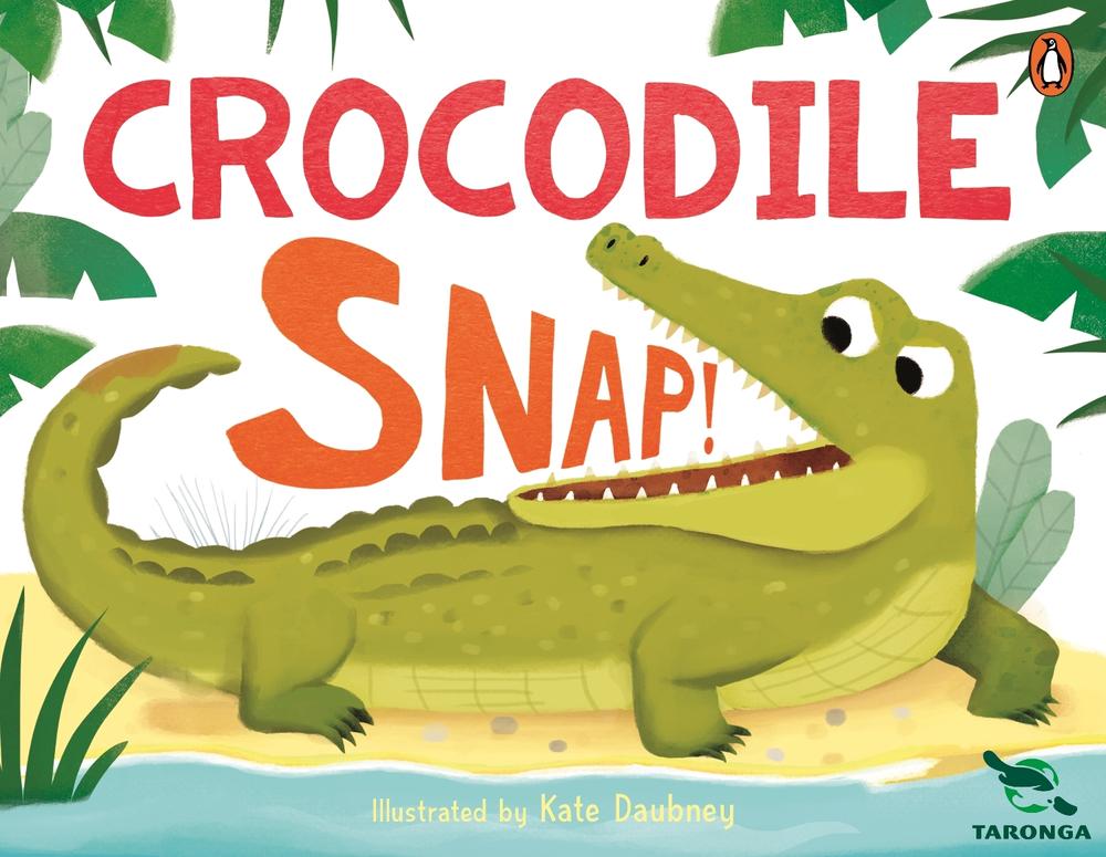 Taronga: Crocodile Snap!, 9781761347511