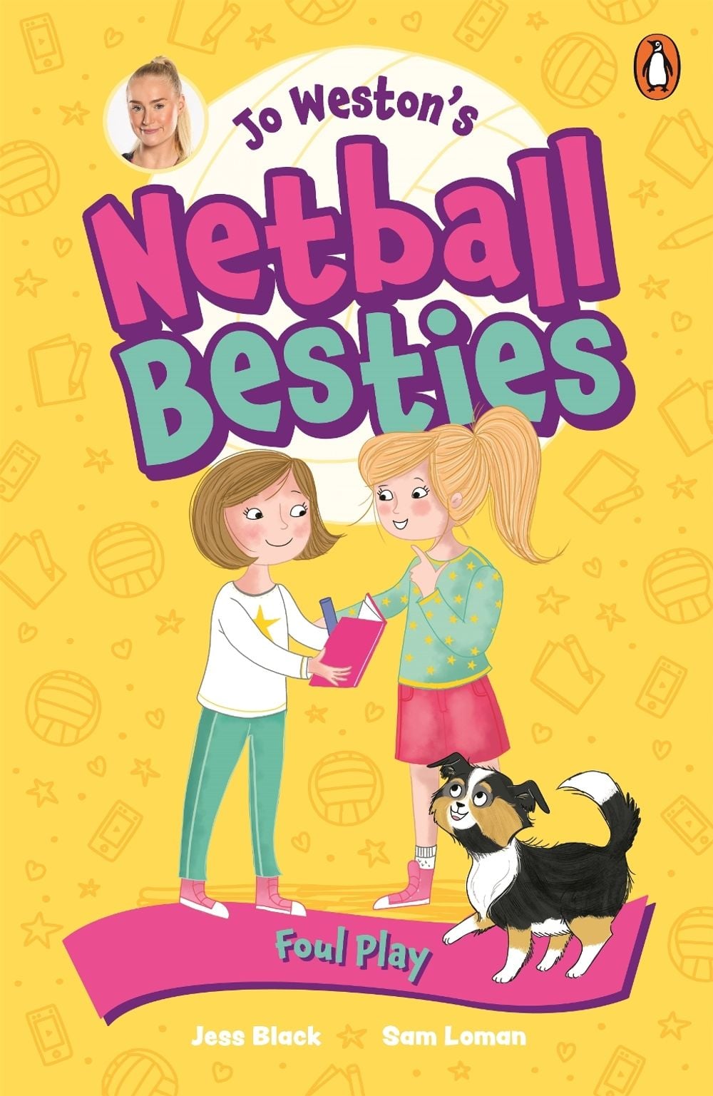 Jo Weston's Netball Besties 2: Foul Play by Jo Weston - ISBN: 9781761348532