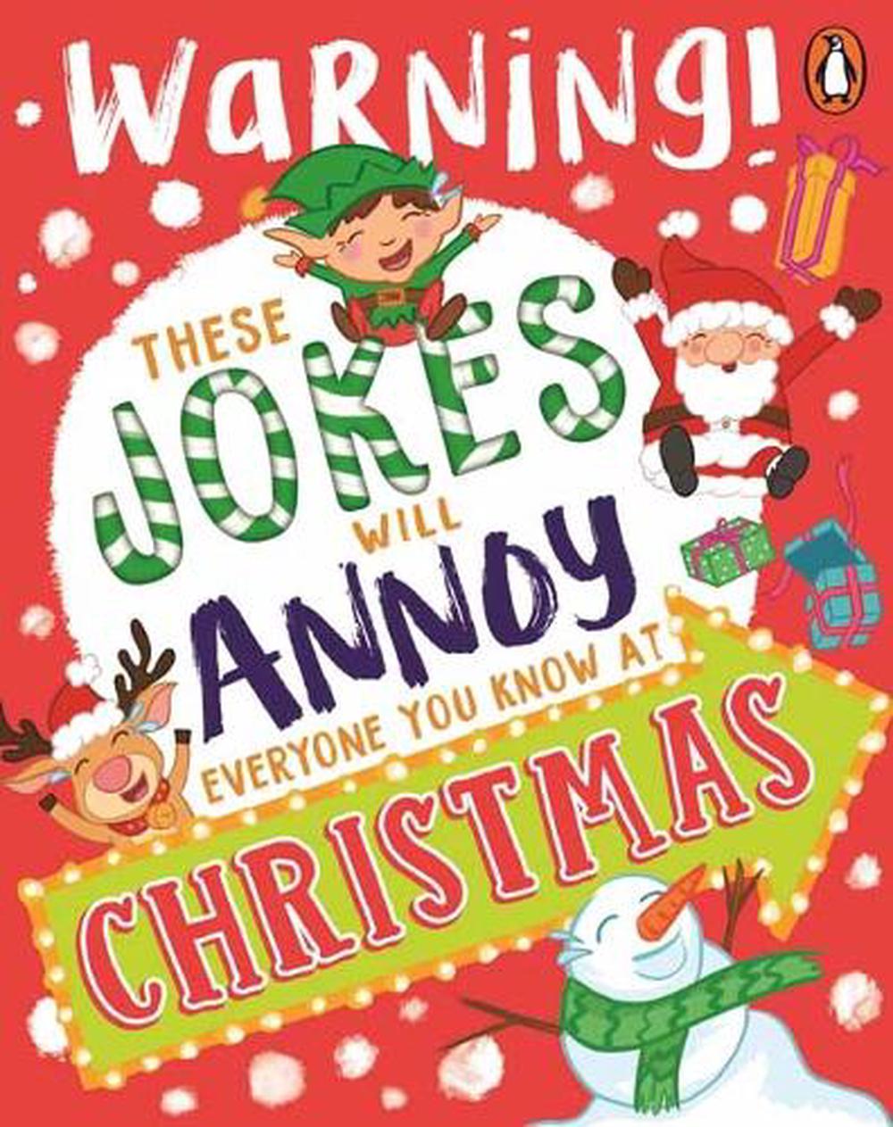 These Jokes Will Annoy Everyone You Know at Christmas, 9781761349768