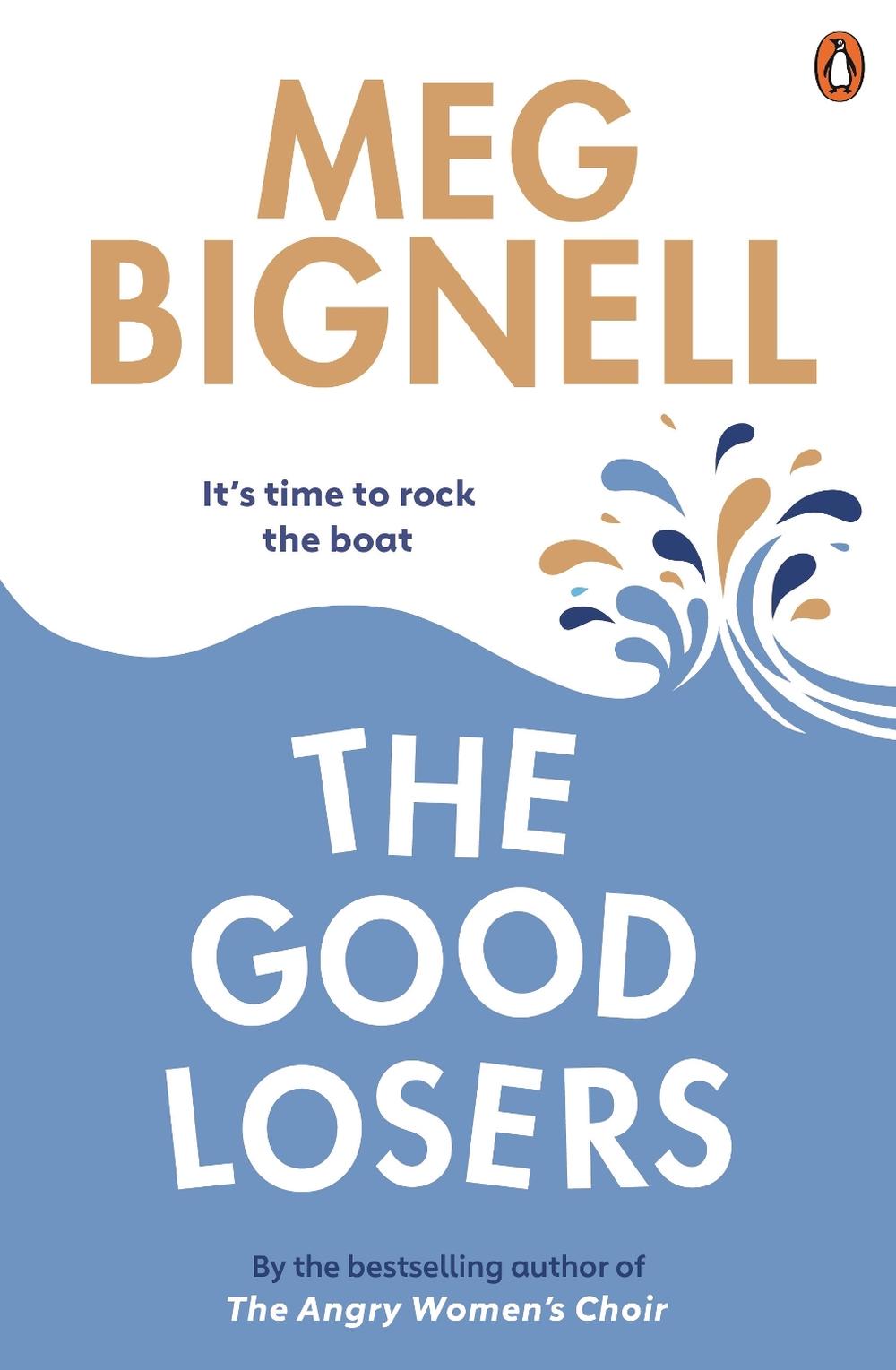 The Good Losers by Meg Bignell - ISBN: 9781761351198