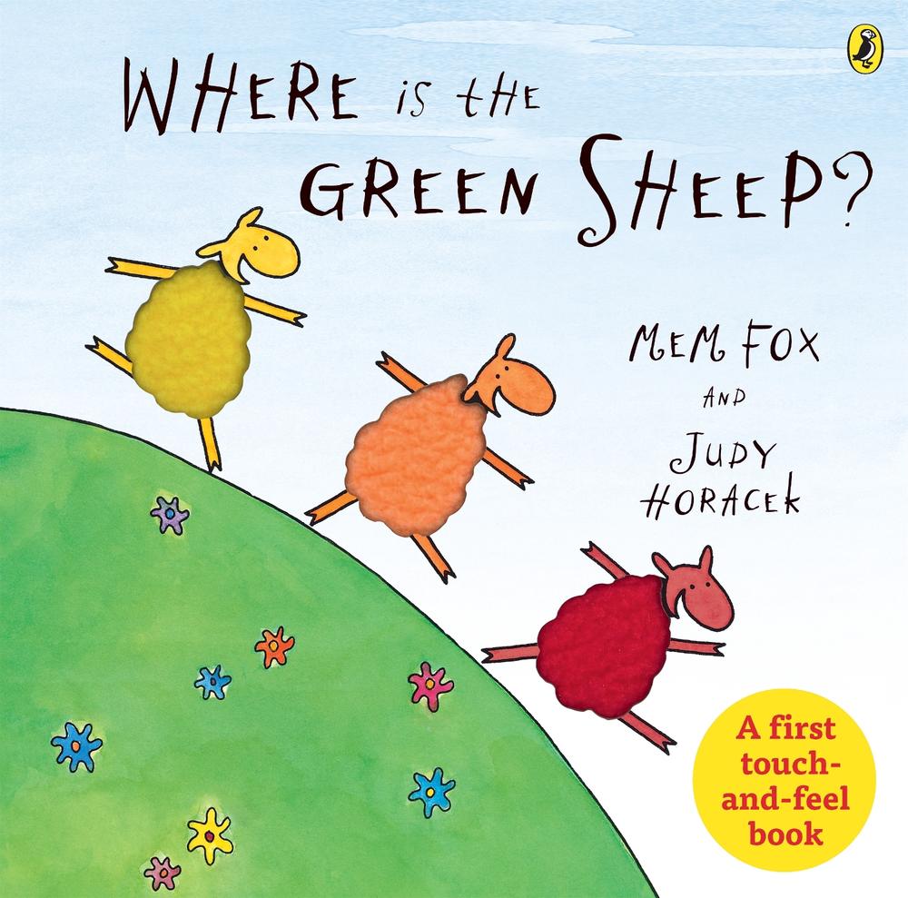 Where is the Green Sheep? Touch and Feel Where is the Green Sheep? Touch and Feel