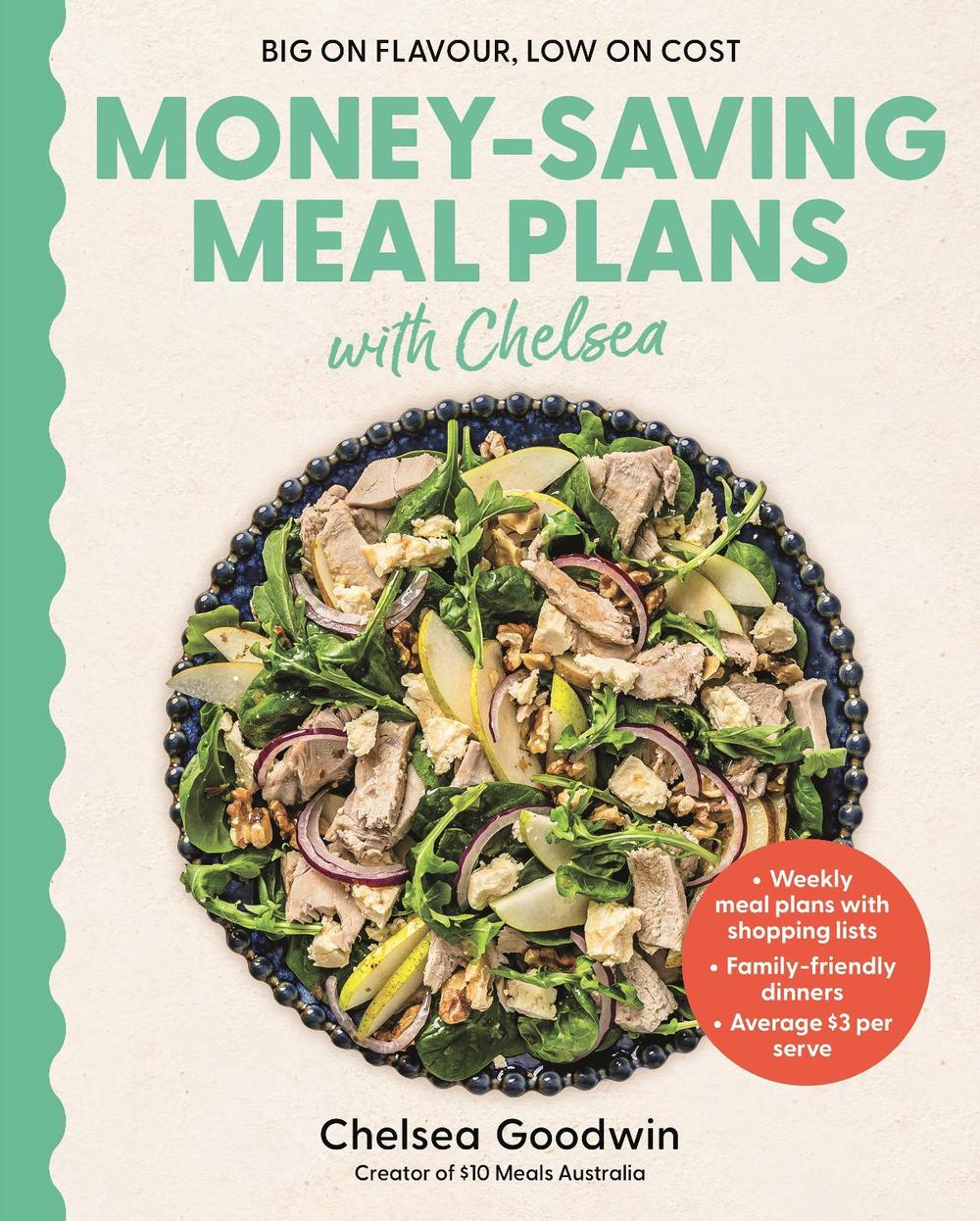 Money-Saving Meal Plans with Chelsea, 9781761351587