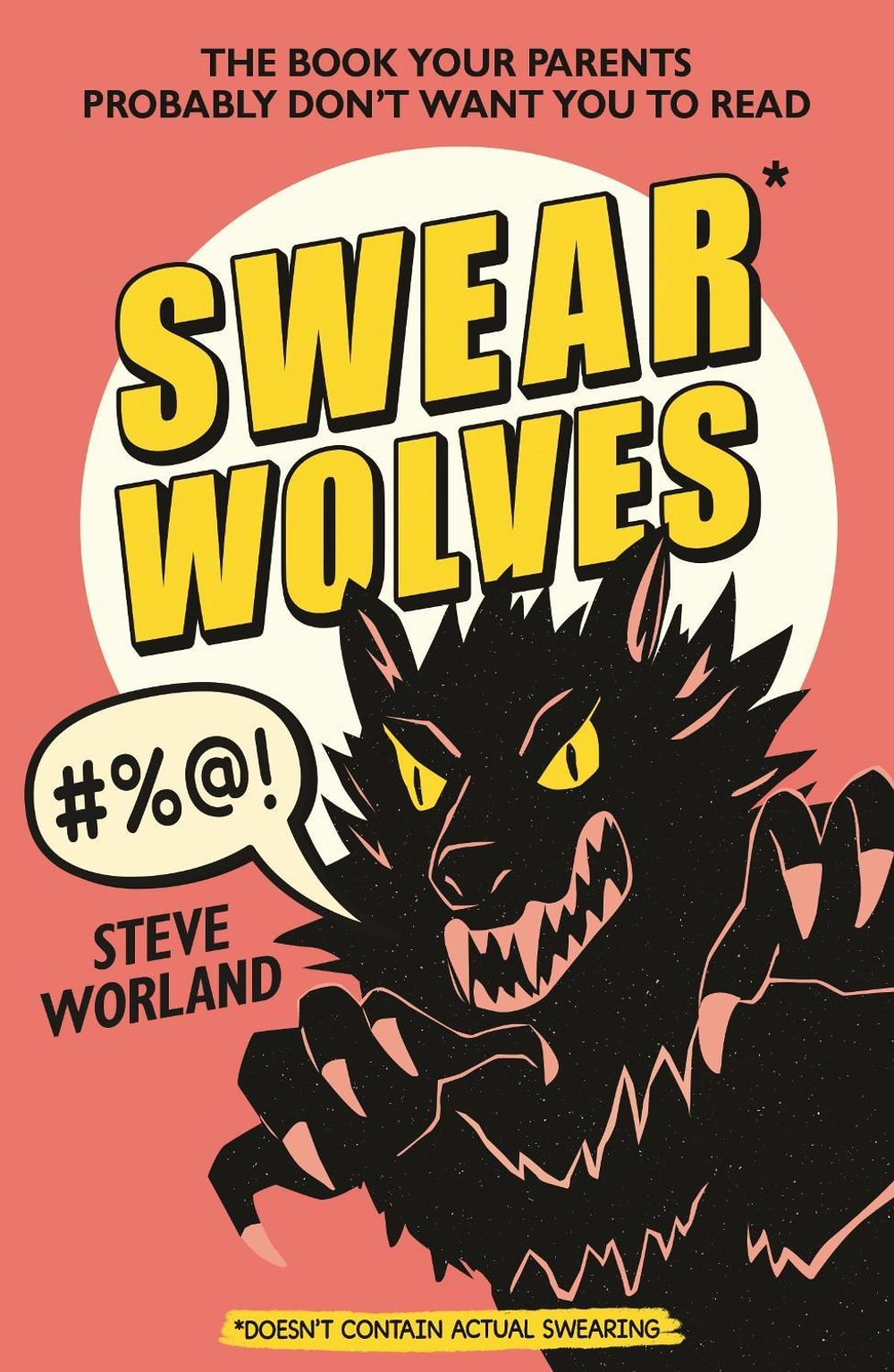Swearwolves by Steve Worland - ISBN: 9781761352911