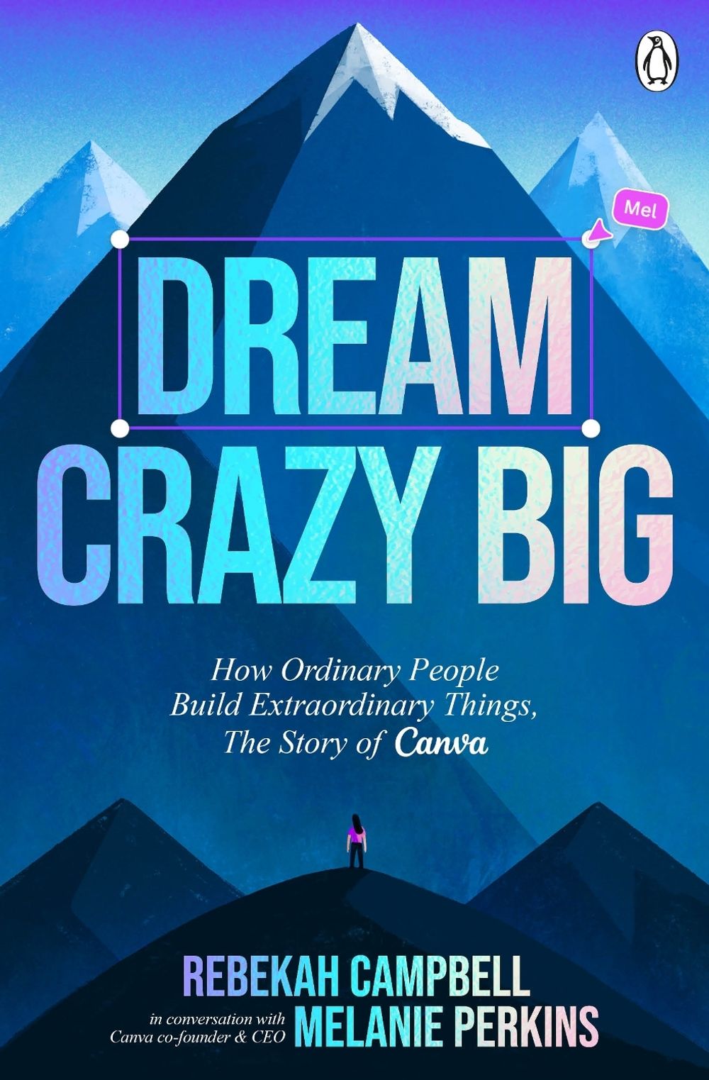 Dream Crazy Big by Rebekah Campbell - ISBN: 9781761353673