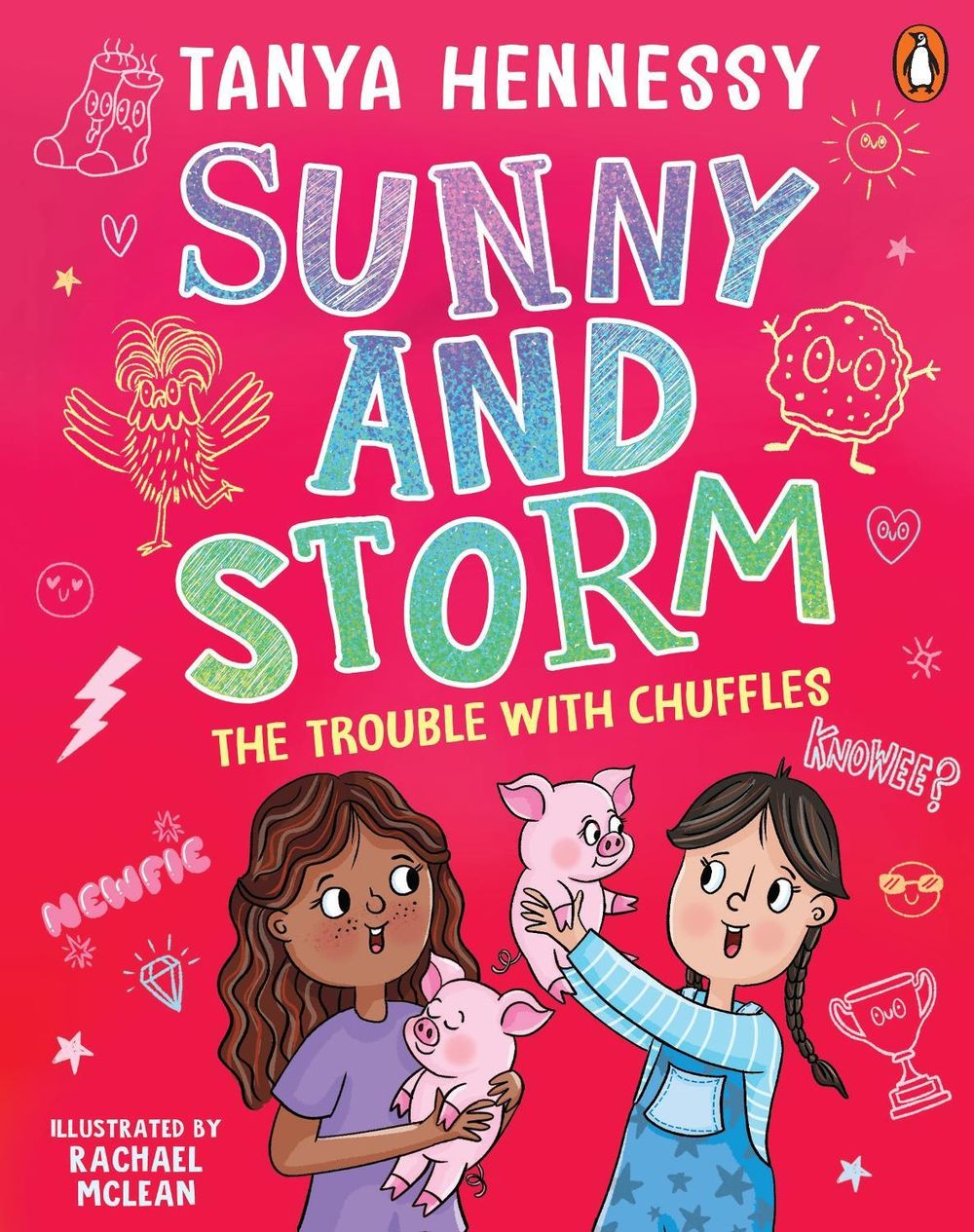 The Trouble with Chuffles: Sunny and Storm Book 2 by Tanya Hennessy - ISBN: 9781761354410