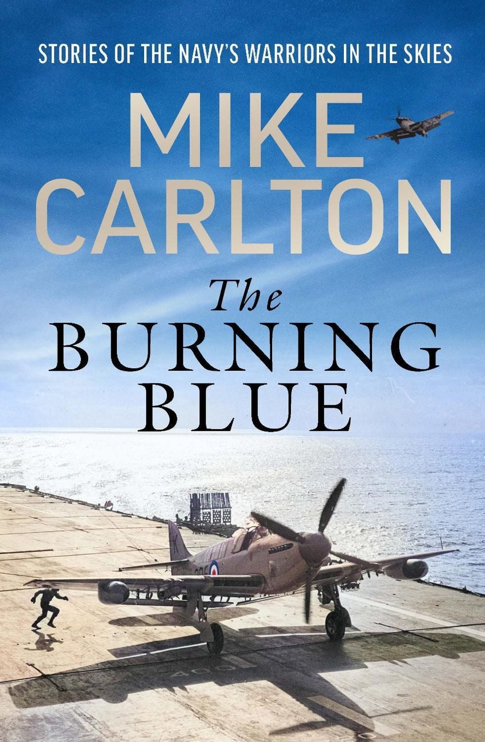 The Burning Blue by Mike Carlton - ISBN: 9781761354960