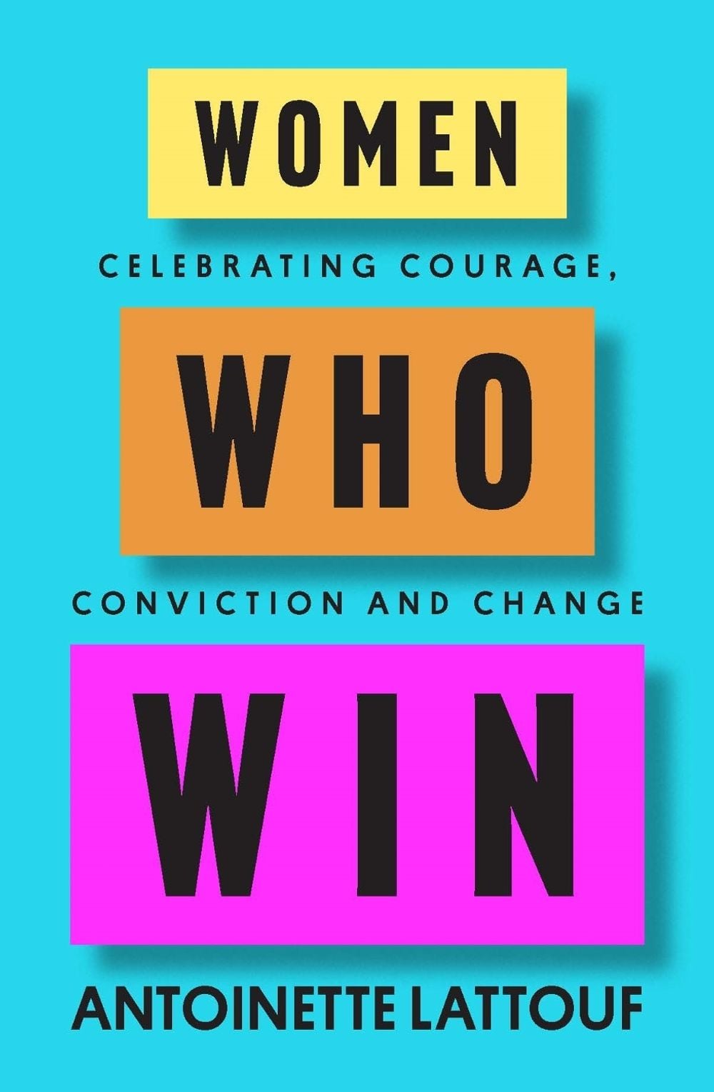 Women Who Win by Antoinette Lattouf - ISBN: 9781761355370