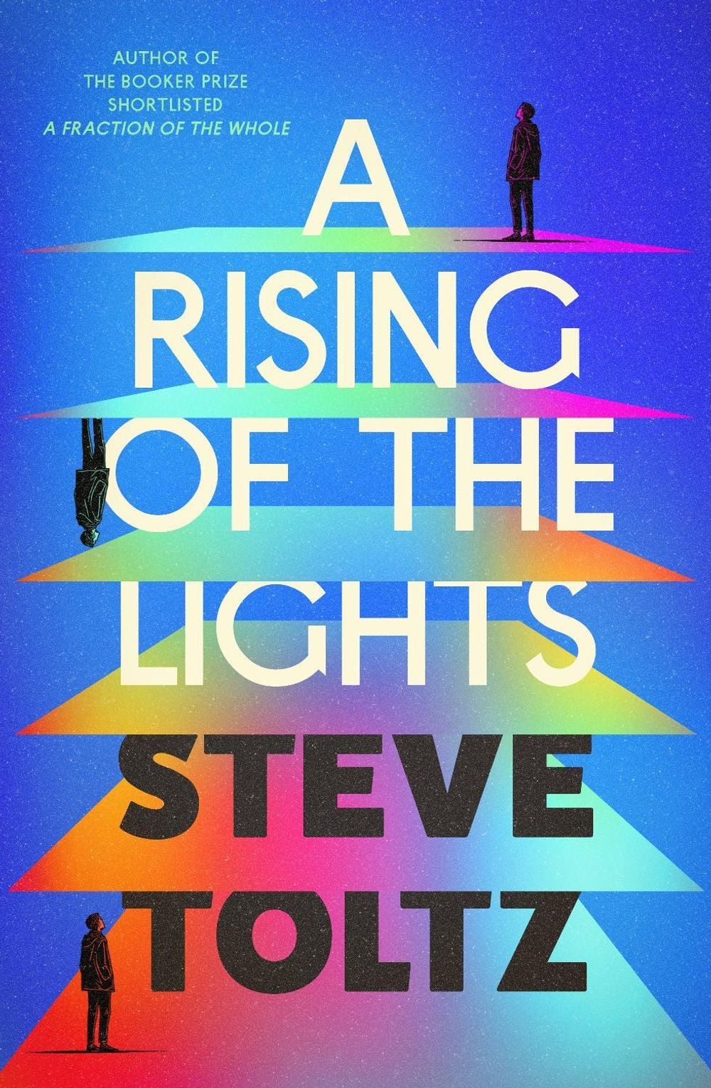 A Rising of the Lights by Steve Toltz - ISBN: 9781761355936