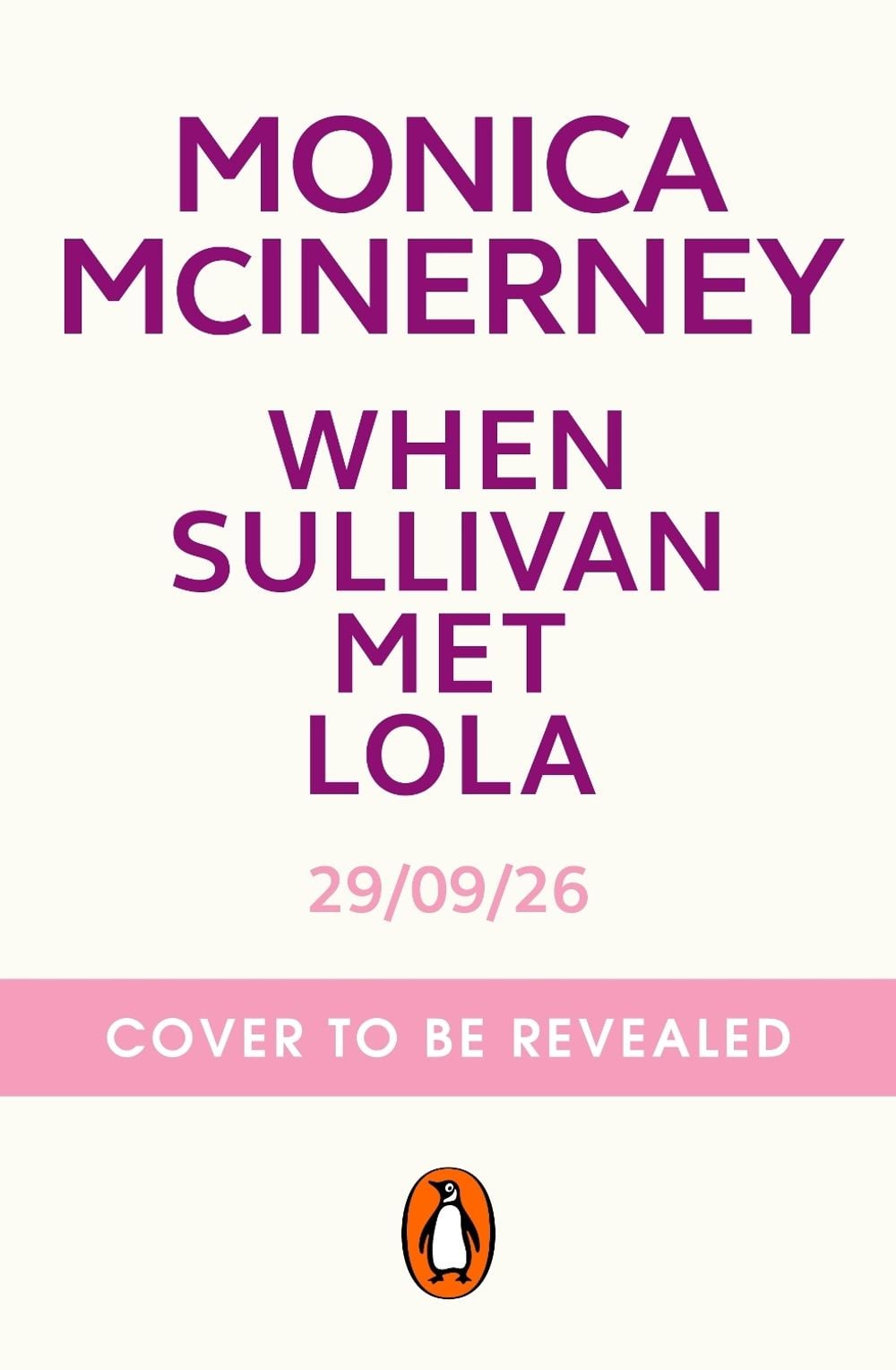 When Sullivan Met Lola by Monica McInerney - ISBN: 9781761356940
