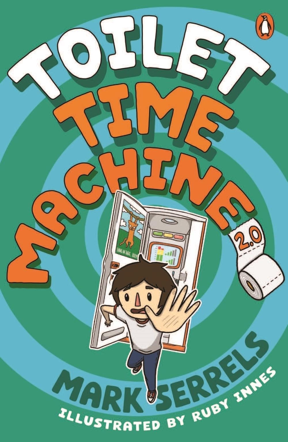 Toilet Time Machine 2 by Mark Serrels - ISBN: 9781761357749