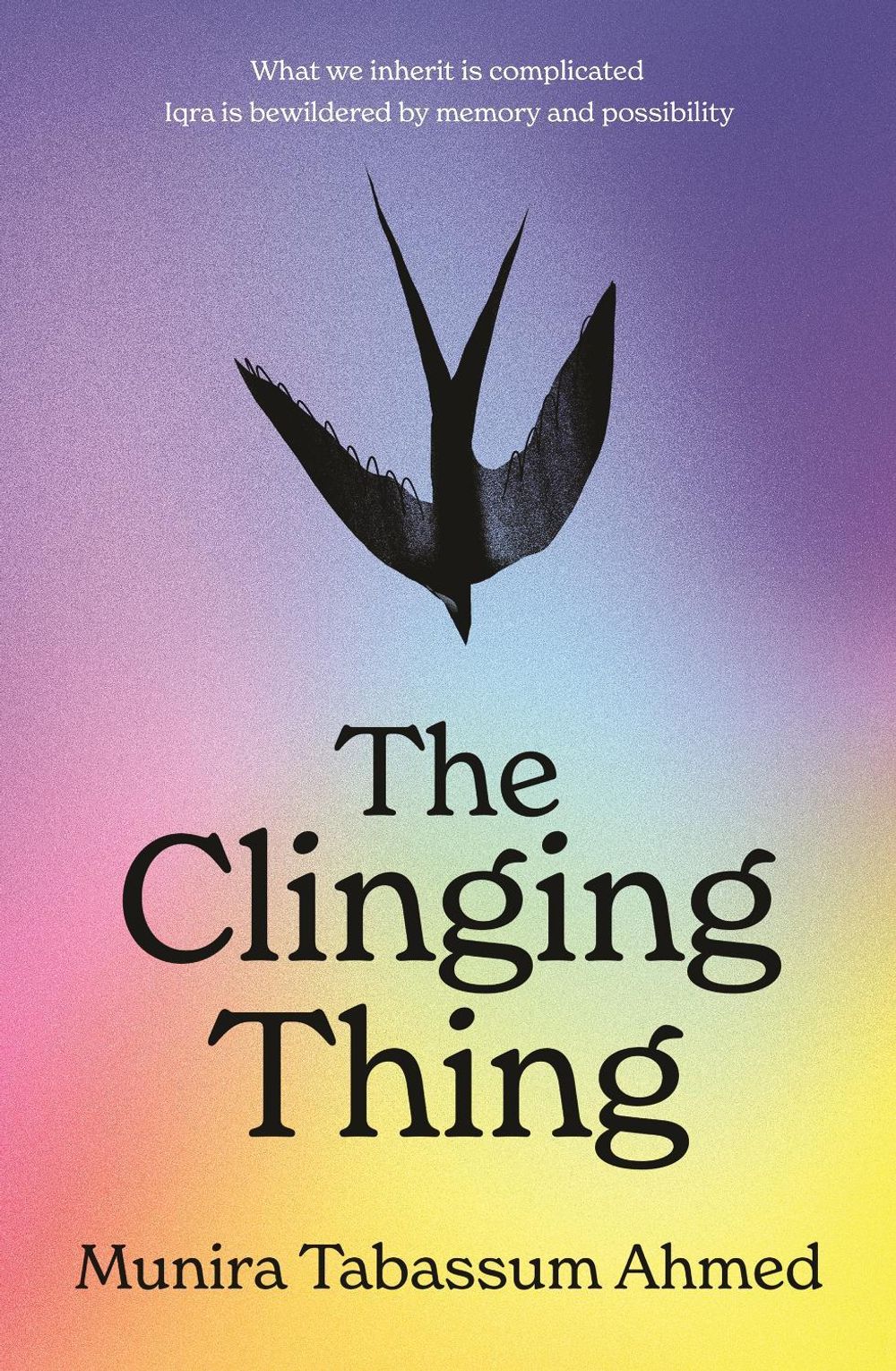 The Clinging Thing by Munira Tabassum Ahmed - ISBN: 9781761358678