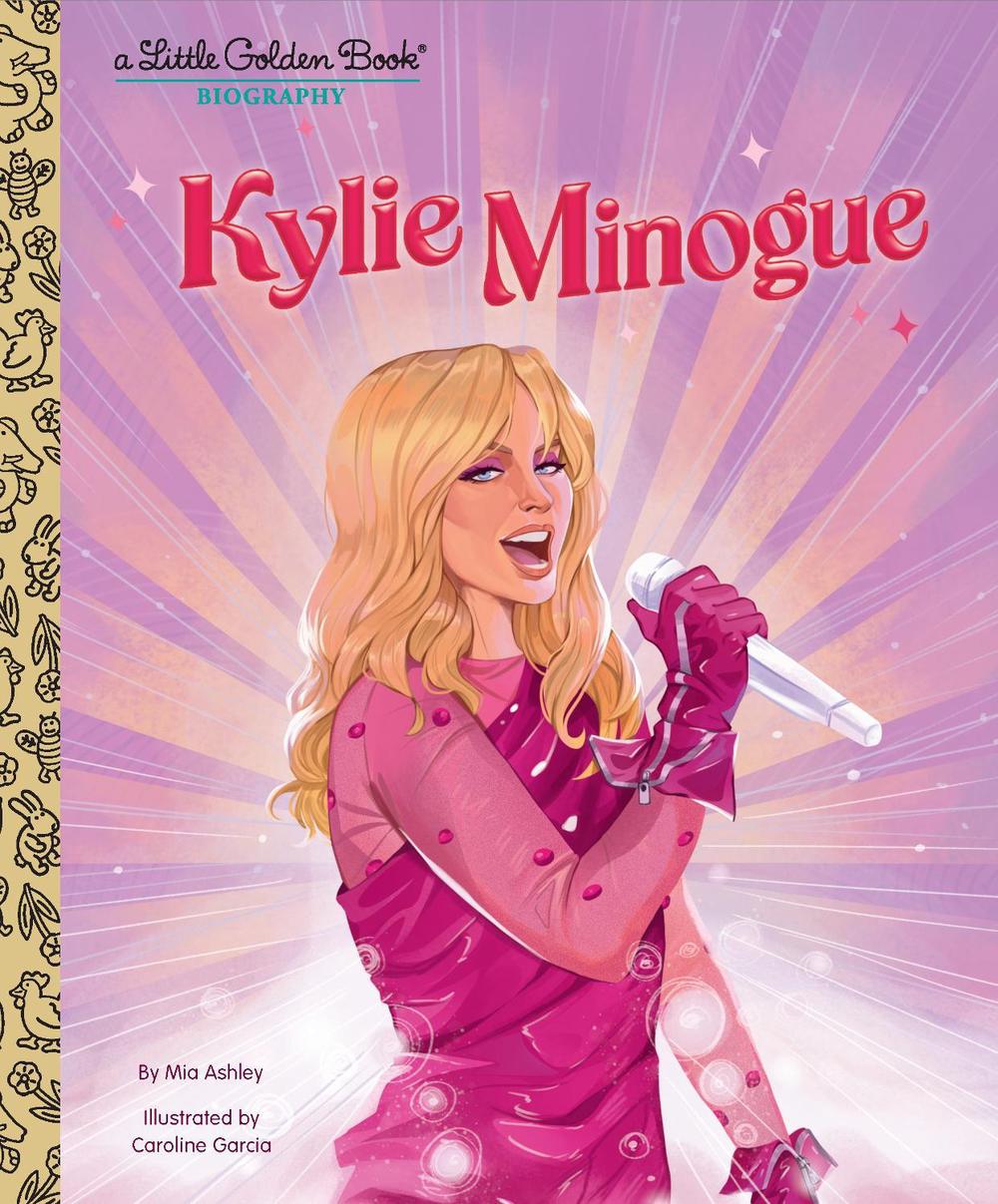 Kylie Minogue: A Little Golden Book Biography by Mia Ashley - ISBN: 9781761358852