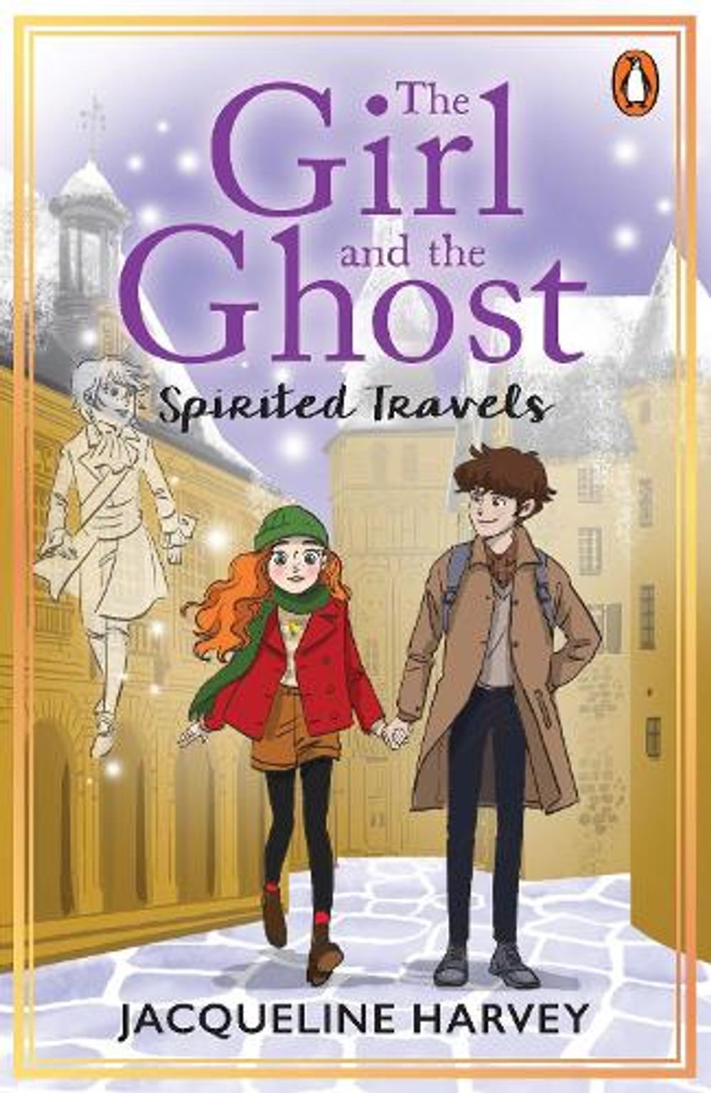 The Girl and the Ghost: Spirited Travels (Book 4) by Jacqueline Harvey - ISBN: 9781761358913