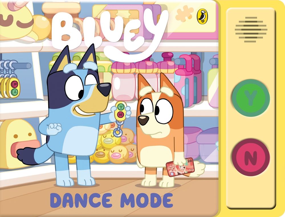 Bluey: Dance Mode by Bluey - ISBN: 9781761359507
