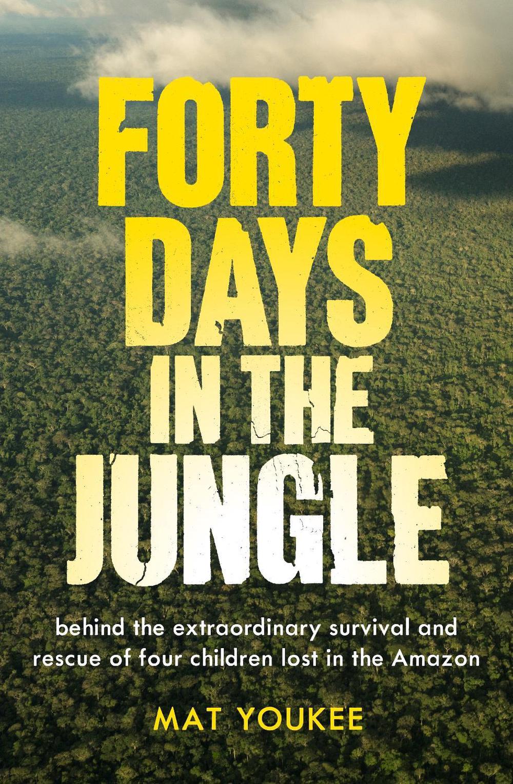 Forty Days in the Jungle, 9781761380914